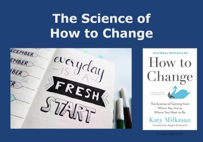 The Science of How to Change