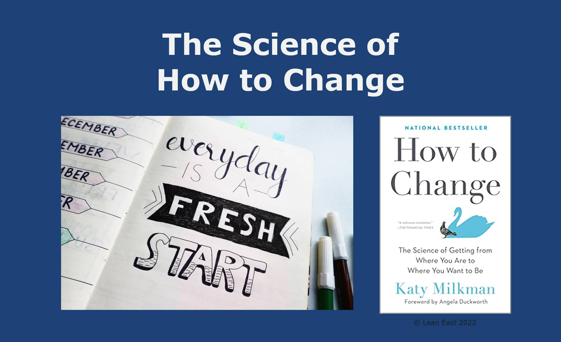 The Science of How to Change