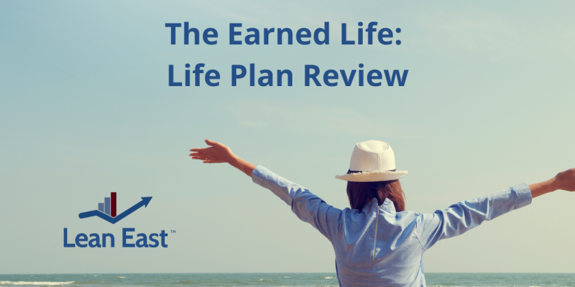 The Earned Life: Life Plan Review