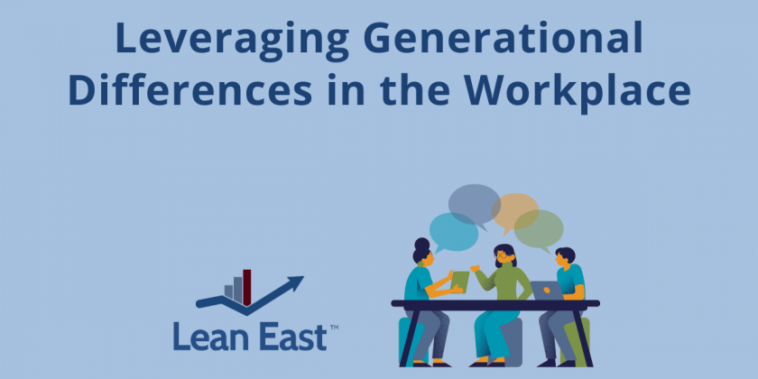 Leveraging Generational Differences in the Workplace