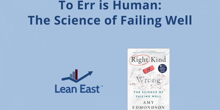 To Err is Human: The Science of Failing Well