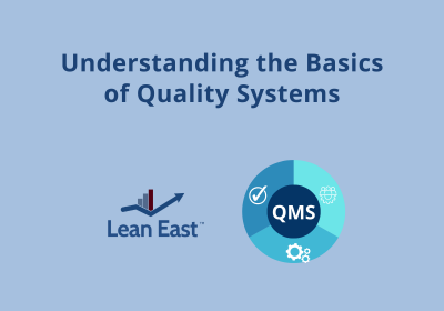 Understanding the Basics of Quality Systems
