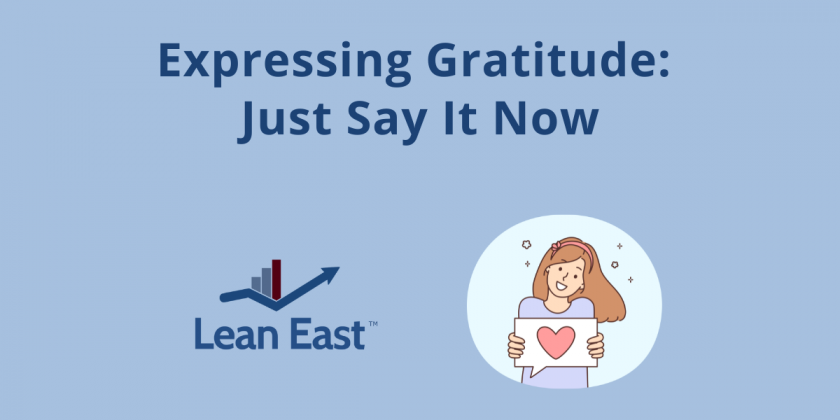 Expressing Gratitude: Just Say It Now