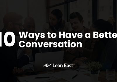 10 Ways to Have a Better Conversation